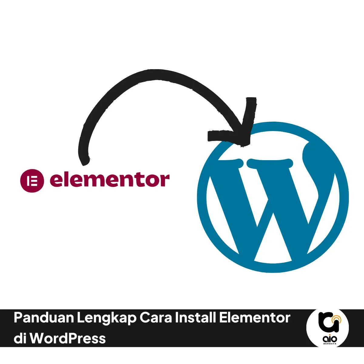 Panduan Lengkap Cara Install Elementor Di Wordpress