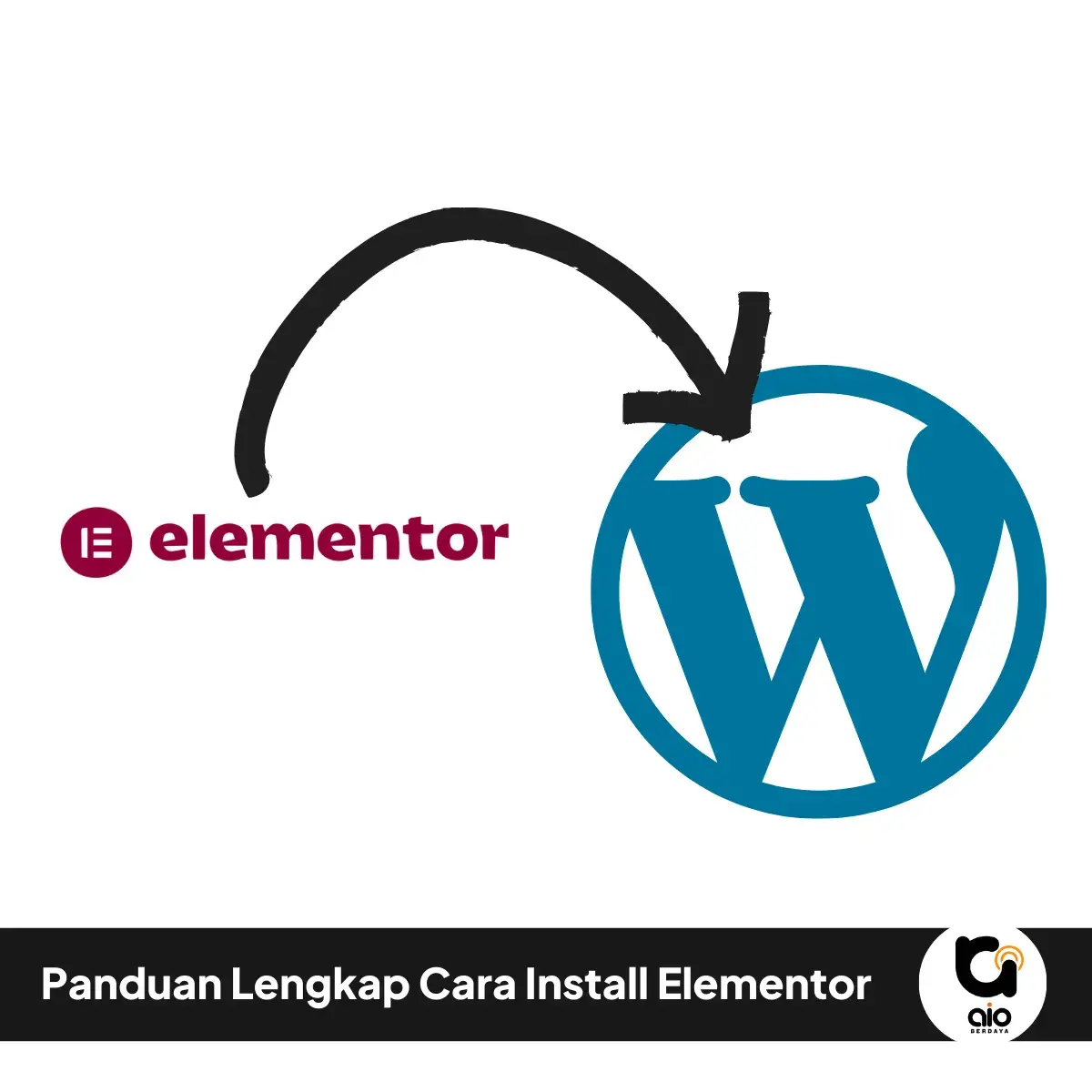 Panduan Lengkap Cara Install Elementor