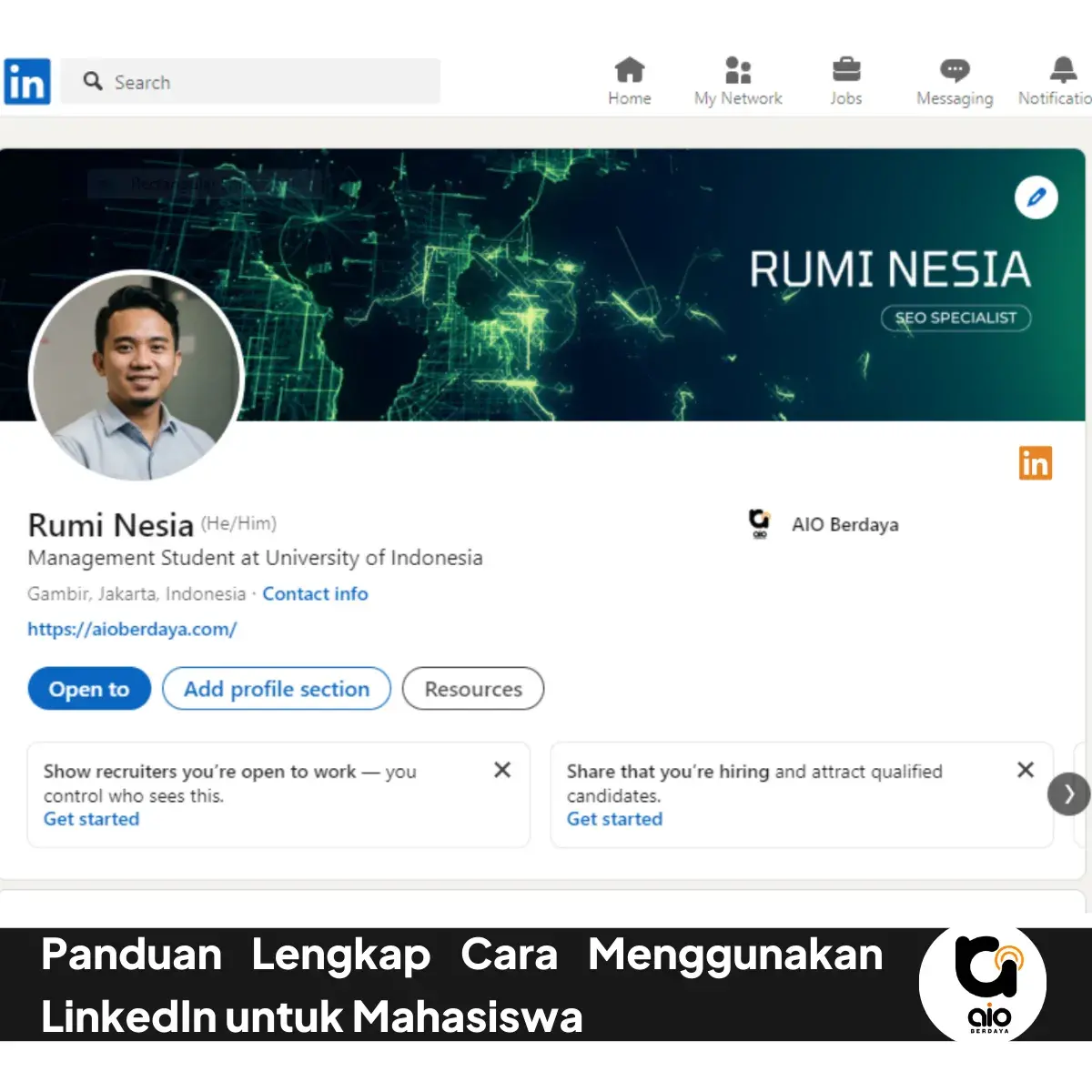 Panduan Lengkap Cara Menggunakan Linkedin Untuk Mahasiswa