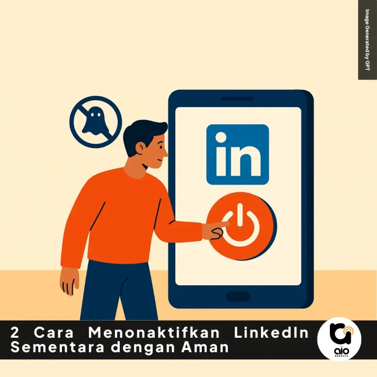2 Cara Menonaktifkan Linkedin Sementara Dengan Aman